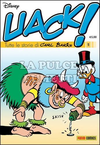 UACK! - TUTTE LE STORIE DI CARL BARKS #    11